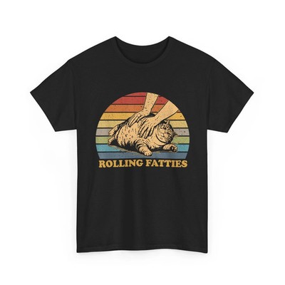 HOT! Cat Rolling Fatties Funny Cat Lover Meme Unisex T-Shirt