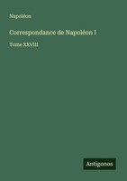 NapoléOn | Correspondance De NapoléOn I | Taschenbuch | FranzöSisch (2025)