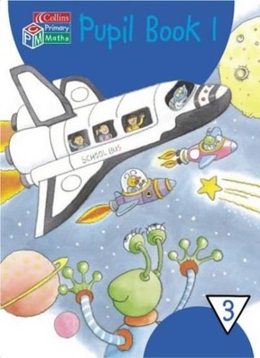 Collins Primary Maths - Year 3 Pupil Book 1,Not Known