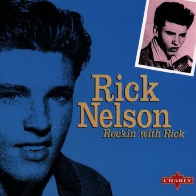 Rick(y) Nelson Rockin' with Rick (20 tracks, 1996, Charly)  [CD]