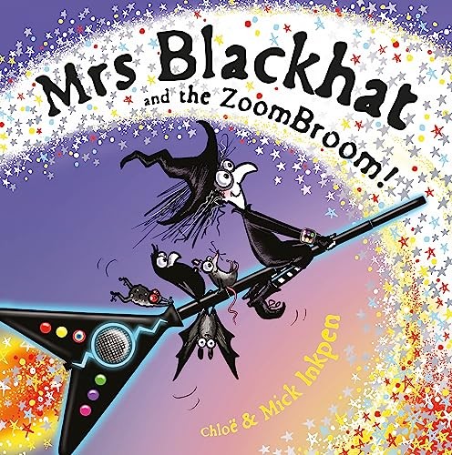 Mrs Blackhat and the ZoomBroom-Mick Inkpen, Chloe Inkpen