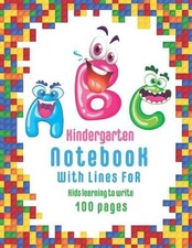 ABC kindergarten Notebook: 100 Blank handwriting practice paper with dotted line