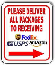 Please Deliver All Packages To Receiving RIGHT arrow outdoor Metal sign