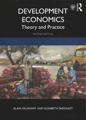 Development Economics : Theory and Practice, Paperback by De Janvry, Alain; S...