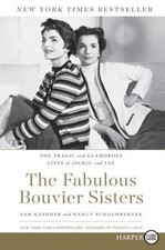 The Fabulous Bouvier Sisters: The Tragic and Glamorous Lives of Jackie  - GOOD