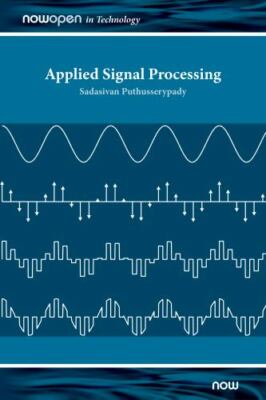 Applied Signal Processing, Hardcover by Puthusserypady, Sadasivan, Brand New,...
