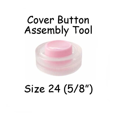 Cover Covered Button Assembly Tool - Size 24 (5/8'' - 15mm) 