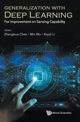 Generalization With Deep Learning : For Improvement on Sensing Capability, Ha...