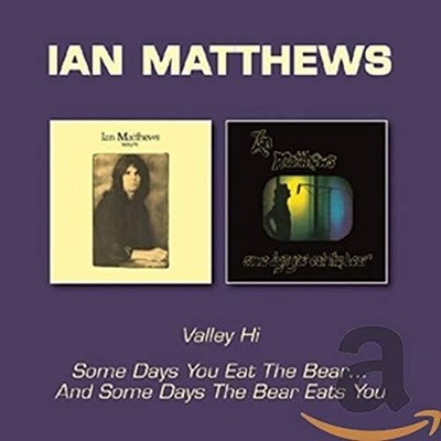 Iain Matthews - Valley Hi / Some Days You Eat The Bear And Some Days T - F600z