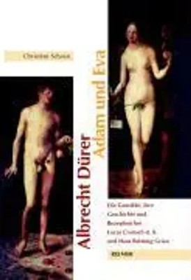 Albrecht Dürer: Adam und Eva | Christian Schoen | Deutsch | Buch | 364 S. | 2001