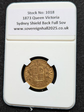 1873 Sydney Queen Victoria Shield Back 22ct Gold Full Sovereign AU Condition