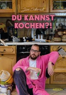 Du kannst kochen?! von Jan, Schmidt | Buch | Zustand sehr gut