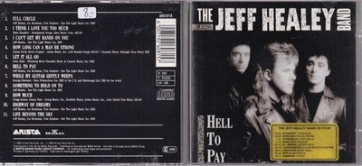 The Jeff Healey Band   Hell To Pay CD Arista