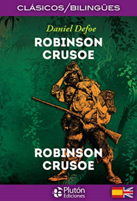 Robinson Crusoe: un cuento de Navidad. Edici�n Biling�e - Spanish Language Paper