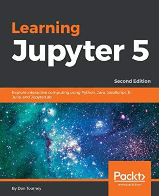 Learning Jupyter 5, Second Edition                                             