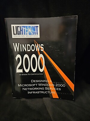 Designing a Secure Microsoft Windows 2000 Network  Lightpoint Lea