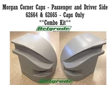 Morgan Body Corner Caps - Passenger and Driver Side 62664 & 62665 - Caps Only !!