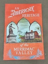 1957 An American Heritage of the Merrimac Valley Haverhill - Hannah Duston