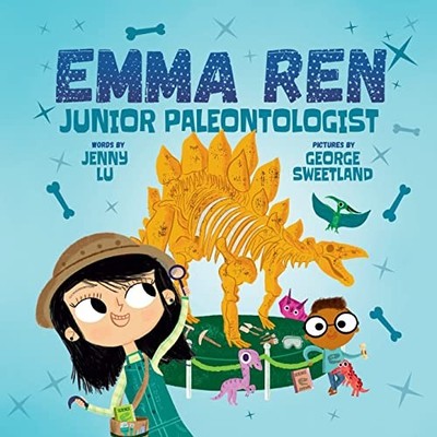 Emma Ren Junior Paleontologist: Fun and E..., Lu, Jenny