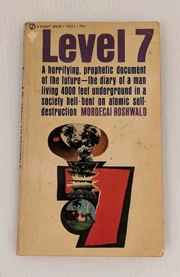 LEVEL 7  by Mordechai Roshwald  vintage 1959 Signet paperback DYSTOPIAN SCIFI