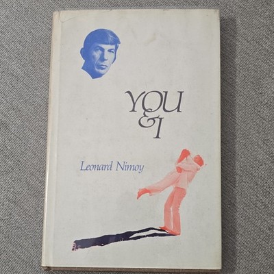Leonard Nimoy You & I Hardcover 1973 Celestial Arts 1st Printing Dust Jacket