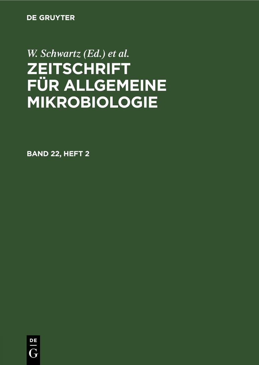 Zeitschrift Für Allgemeine Mikrobiologie. Band 22, Heft 2 (Hardback)