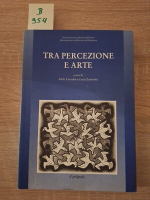 Tra Percezione E Arte A. Cavedon, L. Zanuttini Il Poligrafo 1997