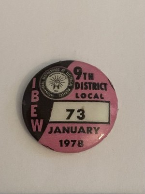 IBEW 9th District Local 73 January 1978 Spokane Washington Pin Button P192