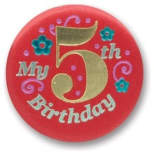 My "5th" Birthday Satin Button of Size 2" - Beistle
