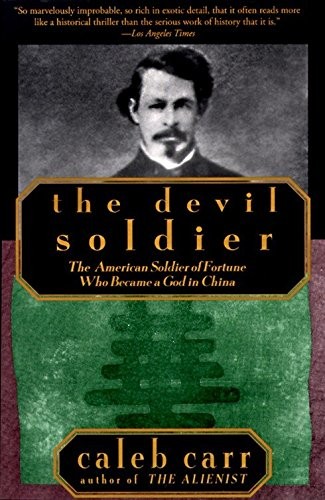 The Devil Soldier,Caleb Carr