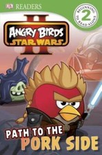 DK Readers L2: Angry Birds Star Wars II: Path to the Pork Side - VERY GOOD