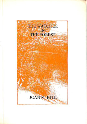 Watcher in the Forest by Hill, Joan M.