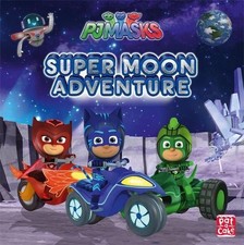 Super Moon  Adventure: A PJ Masks picture book by PJ Masks Book The Cheap Fast