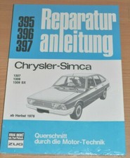 CHRYSLER SIMCA 1307 1308 1309 SX ab Herbst 1978 Motor Reparaturanleitung B395