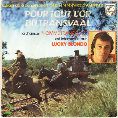 LUCKY BLONDO ''FÜR ALLES GOLD DES TRANSVAAL'' B.O. TV SERIE SP PHILIPS 6198 295