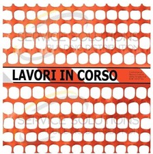 RETE DA CANTIERE ARANCIO CON SEGNALETICA "LAVORI IN CORSO" PER RECINZIONE PVC