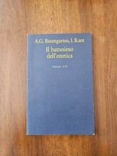 Baumgarten / Kant - Il battesimo dell'estetica - Edizioni ETS 1993