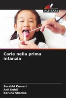Surabhi Kumari (U. A.) | Carie Nella Prima Infanzia | Taschenbuch | Italienisch
