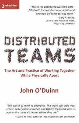 Distributed Teams: The Art and Practice - Paperback, by O'Duinn John - Very Good