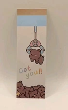 Got You Bear Bookmark