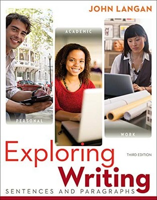 EXPLORING WRITING: SENTENCES AND PARAGRAPHS By John Langan *Excellent Condition*
