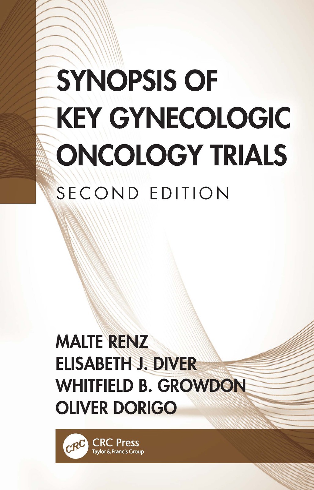 Synopsis of Key Gynecologic Oncology Trials - 2nd Edition