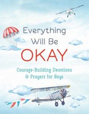 Everything Will Be Okay (boys) by Jean Fischer