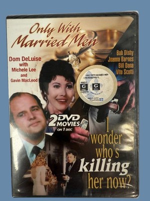 Only with Married Men / I Wonder Who s Killing Her Now?   Comedy Double Feature
