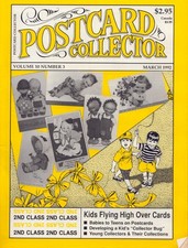 Postcard Collector Magazine Vol. 10 No. 3 March 1992 Kids on Cards