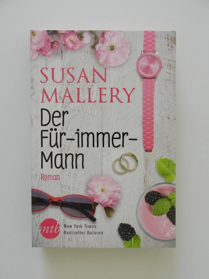 Susan Mallery Der Für immer Mann Roman mtb Taschenbuch Buch - Bild 1 von 1