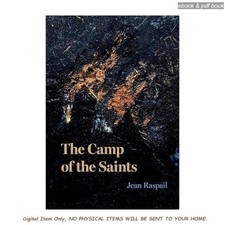 The Camp of the Saints, Jean Raspail 2025