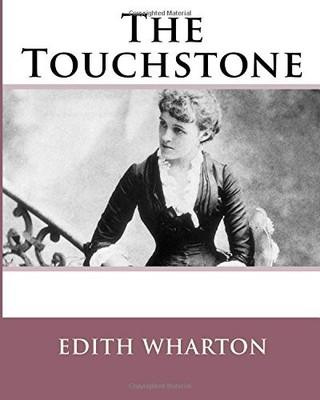THE TOUCHSTONE By Edith Wharton **BRAND NEW**