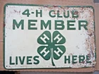 Vintage 9 3/4" x 14 1/2”   4-H Club Member Lives Here embossed tin metal sign