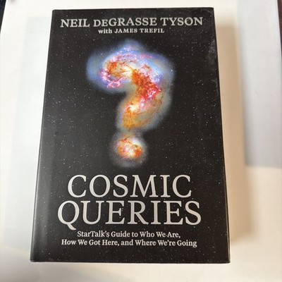 Cosmic Queries: StarTalk's Guide to Who We Are, How We Got Here, and Wher - New